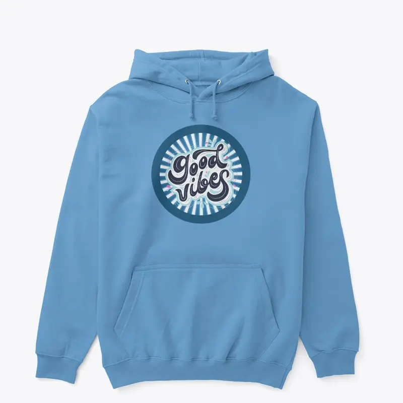 Good Vibes Unisex Hoodie